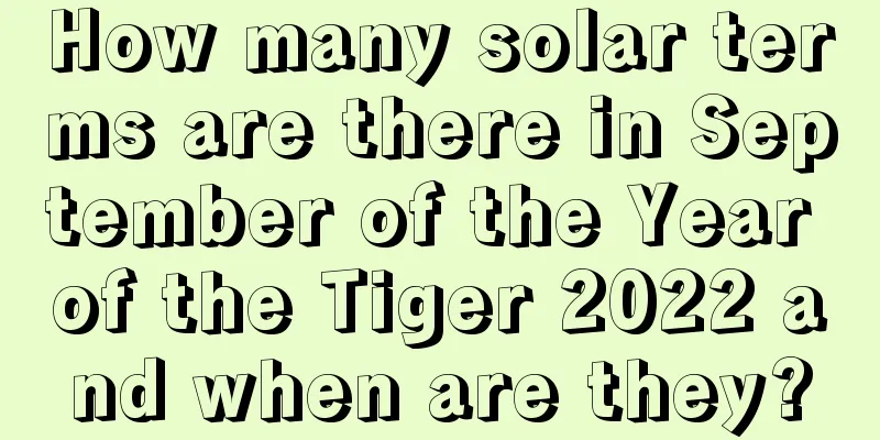 How many solar terms are there in September of the Year of the Tiger 2022 and when are they?