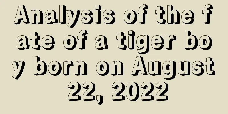 Analysis of the fate of a tiger boy born on August 22, 2022