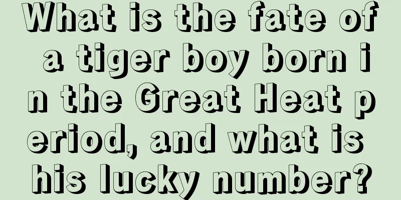 What is the fate of a tiger boy born in the Great Heat period, and what is his lucky number?