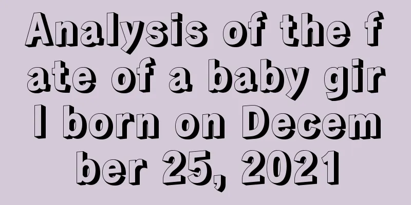 Analysis of the fate of a baby girl born on December 25, 2021