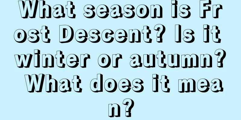 What season is Frost Descent? Is it winter or autumn? What does it mean?