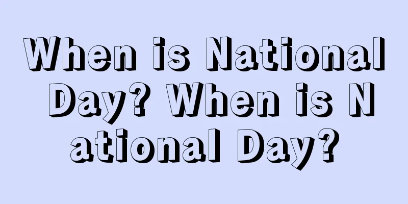 When is National Day? When is National Day?