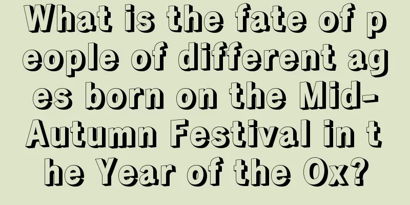 What is the fate of people of different ages born on the Mid-Autumn Festival in the Year of the Ox?