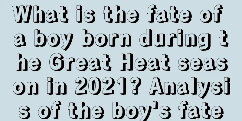What is the fate of a boy born during the Great Heat season in 2021? Analysis of the boy's fate