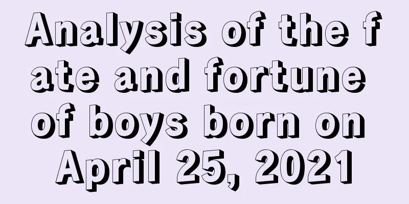 Analysis of the fate and fortune of boys born on April 25, 2021