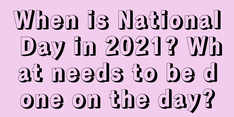 When is National Day in 2021? What needs to be done on the day?