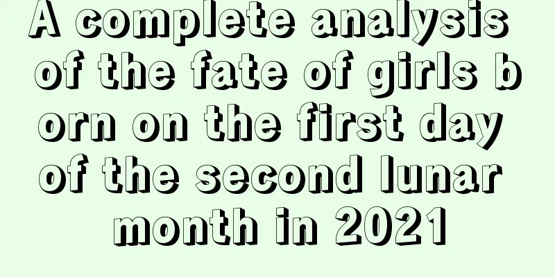 A complete analysis of the fate of girls born on the first day of the second lunar month in 2021
