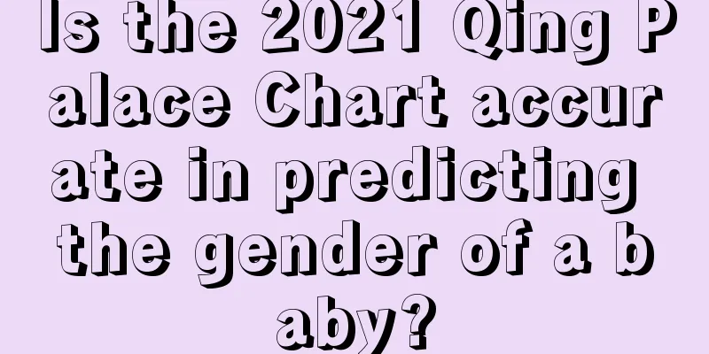Is the 2021 Qing Palace Chart accurate in predicting the gender of a baby?
