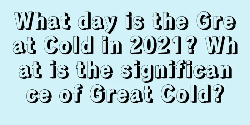What day is the Great Cold in 2021? What is the significance of Great Cold?