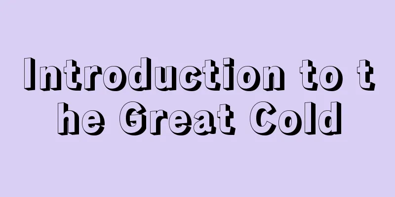 Introduction to the Great Cold