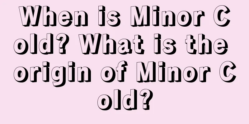When is Minor Cold? What is the origin of Minor Cold?