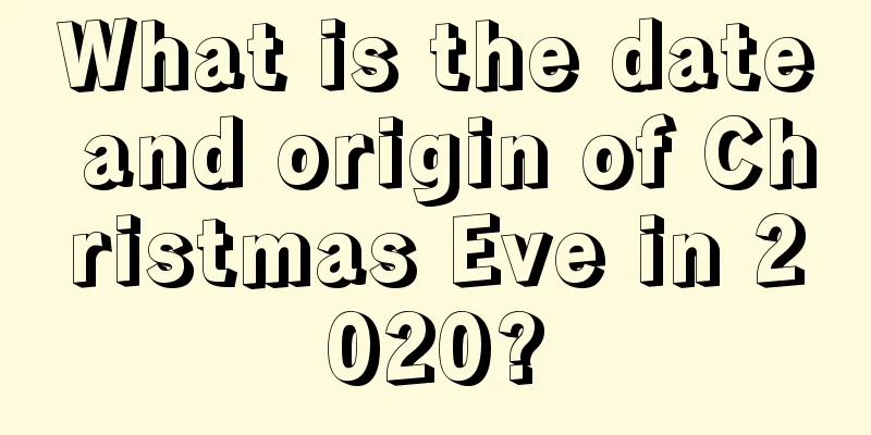 What is the date and origin of Christmas Eve in 2020?