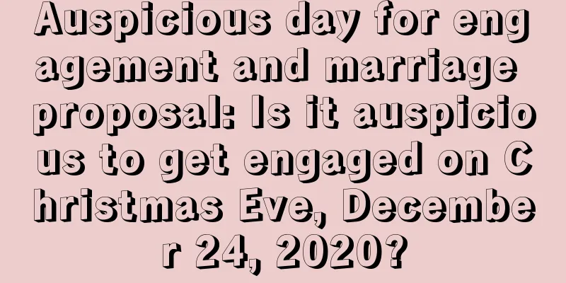 Auspicious day for engagement and marriage proposal: Is it auspicious to get engaged on Christmas Eve, December 24, 2020?