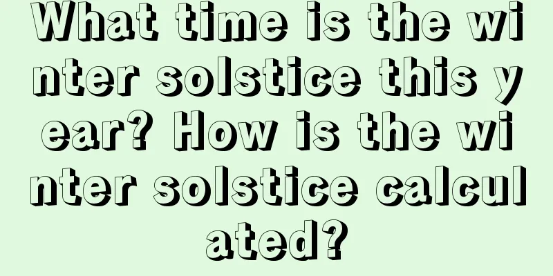 What time is the winter solstice this year? How is the winter solstice calculated?
