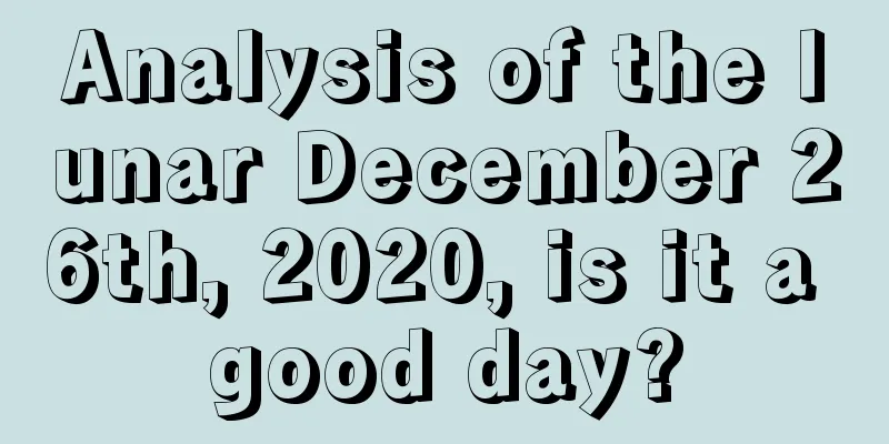 Analysis of the lunar December 26th, 2020, is it a good day?