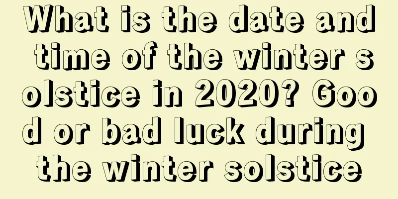What is the date and time of the winter solstice in 2020? Good or bad luck during the winter solstice