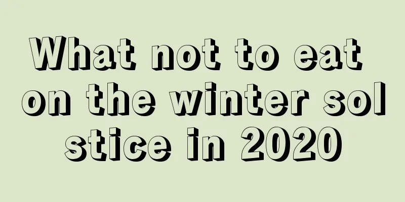 What not to eat on the winter solstice in 2020