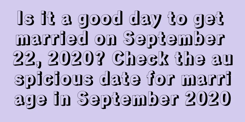 Is it a good day to get married on September 22, 2020? Check the auspicious date for marriage in September 2020