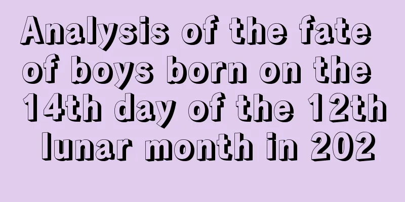 Analysis of the fate of boys born on the 14th day of the 12th lunar month in 2020
