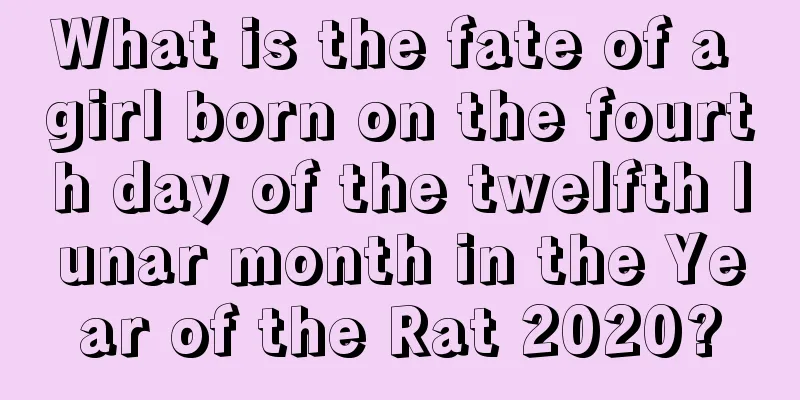 What is the fate of a girl born on the fourth day of the twelfth lunar month in the Year of the Rat 2020?