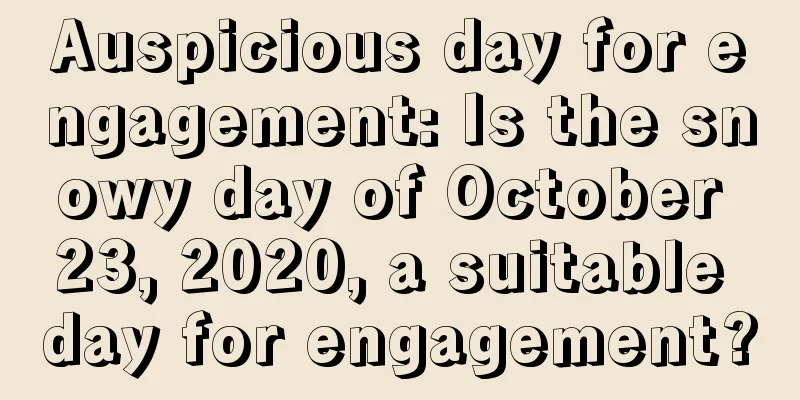 Auspicious day for engagement: Is the snowy day of October 23, 2020, a suitable day for engagement?