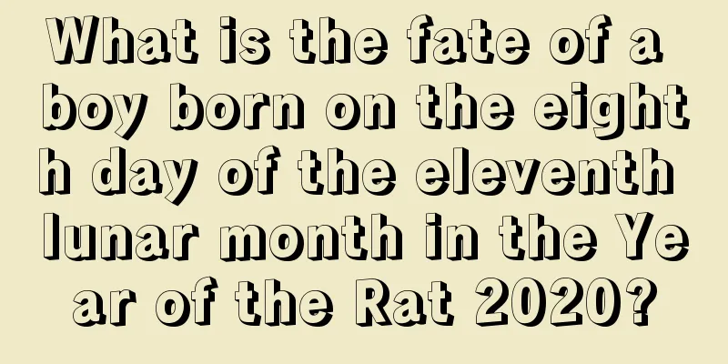 What is the fate of a boy born on the eighth day of the eleventh lunar month in the Year of the Rat 2020?