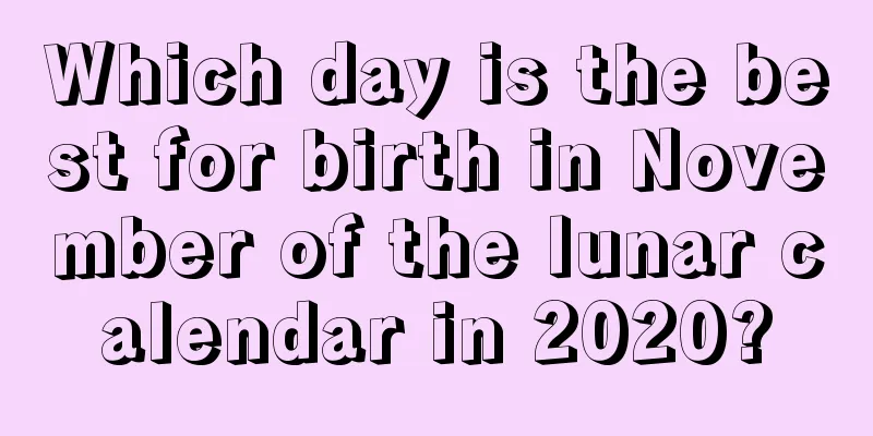 Which day is the best for birth in November of the lunar calendar in 2020?