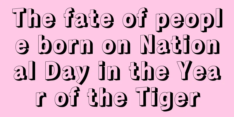 The fate of people born on National Day in the Year of the Tiger