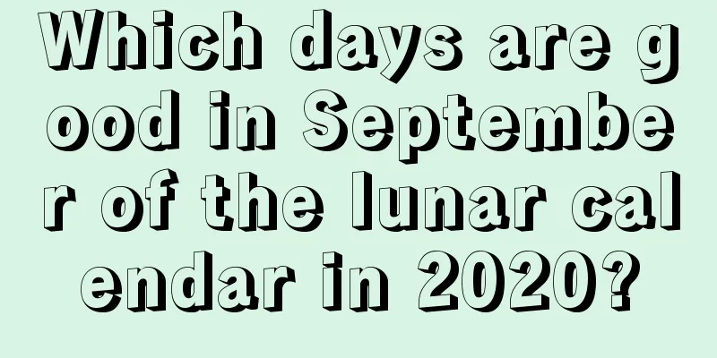 Which days are good in September of the lunar calendar in 2020?
