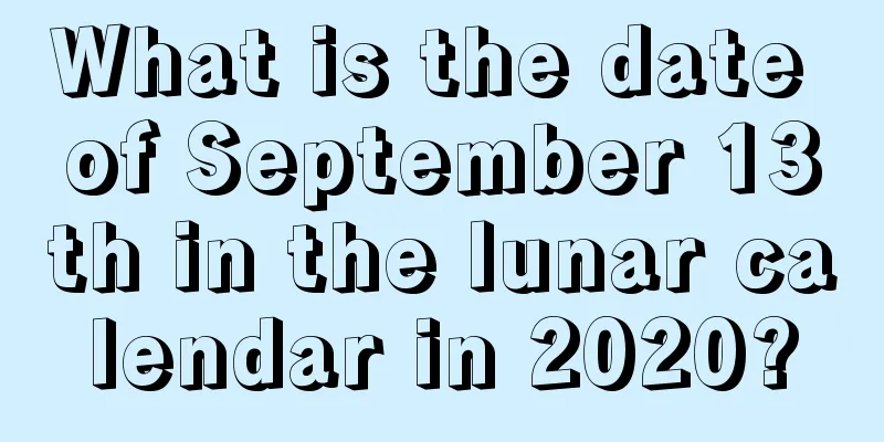 What is the date of September 13th in the lunar calendar in 2020?