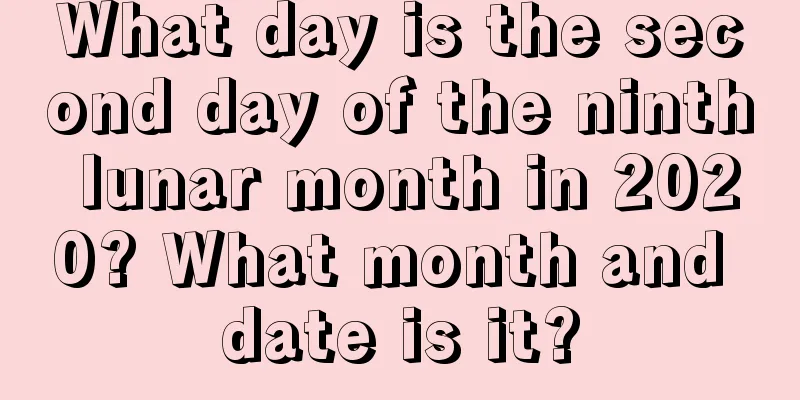What day is the second day of the ninth lunar month in 2020? What month and date is it?