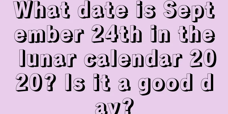 What date is September 24th in the lunar calendar 2020? Is it a good day?