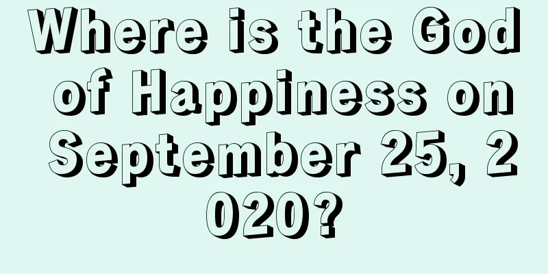 Where is the God of Happiness on September 25, 2020?