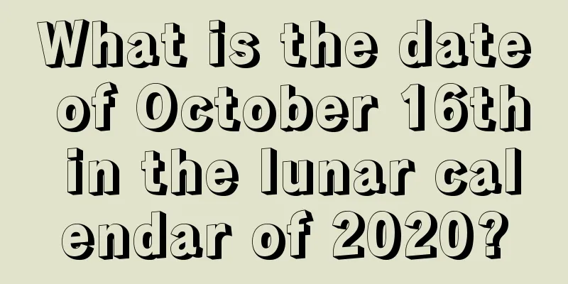 What is the date of October 16th in the lunar calendar of 2020?
