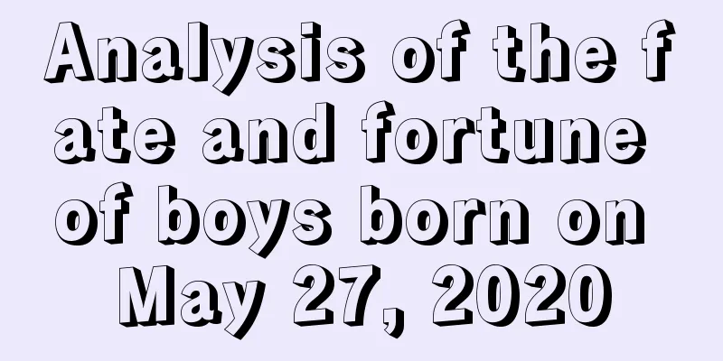 Analysis of the fate and fortune of boys born on May 27, 2020