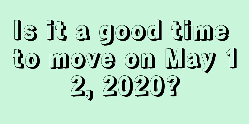Is it a good time to move on May 12, 2020?