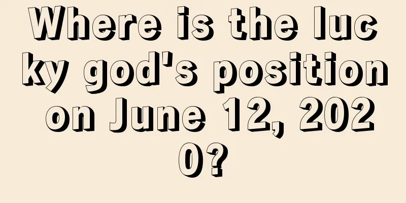 Where is the lucky god's position on June 12, 2020?