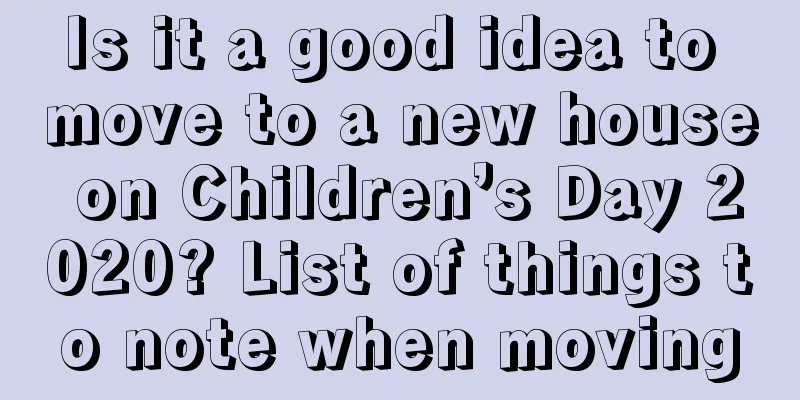 Is it a good idea to move to a new house on Children’s Day 2020? List of things to note when moving