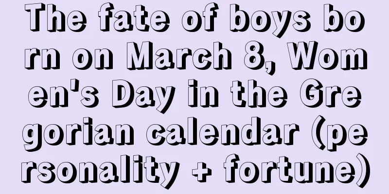 The fate of boys born on March 8, Women's Day in the Gregorian calendar (personality + fortune)