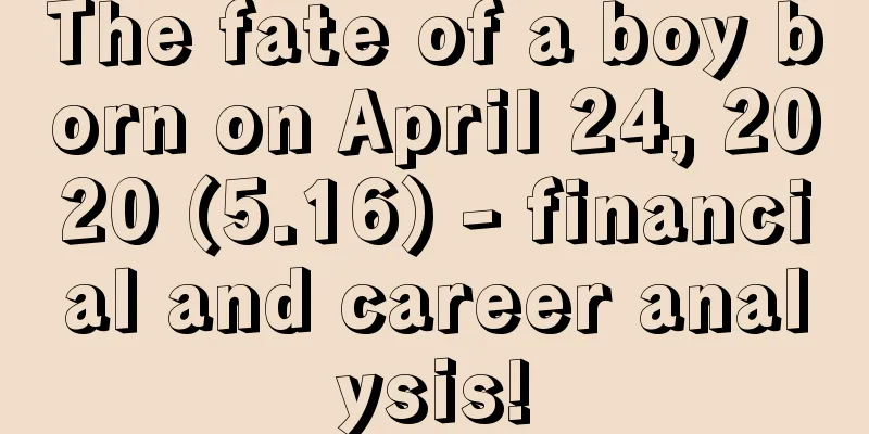 The fate of a boy born on April 24, 2020 (5.16) - financial and career analysis!