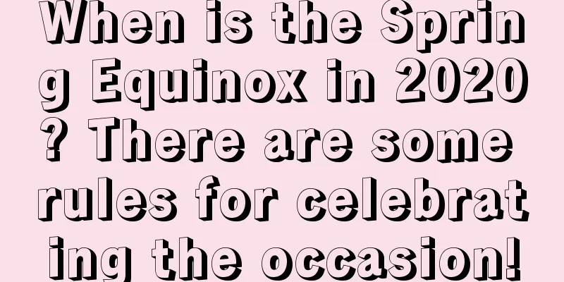 When is the Spring Equinox in 2020? There are some rules for celebrating the occasion!