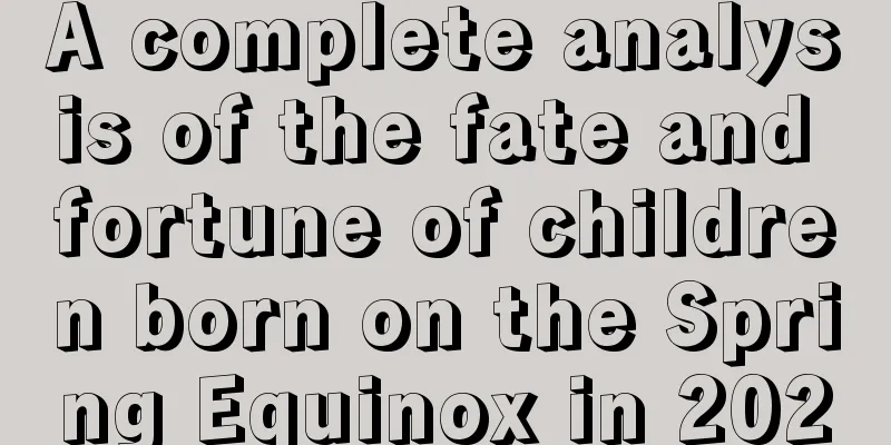 A complete analysis of the fate and fortune of children born on the Spring Equinox in 2020