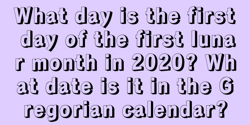 What day is the first day of the first lunar month in 2020? What date is it in the Gregorian calendar?