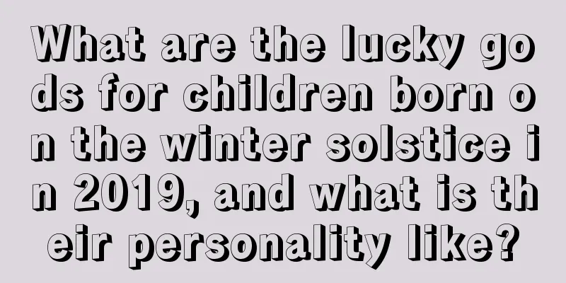 What are the lucky gods for children born on the winter solstice in 2019, and what is their personality like?