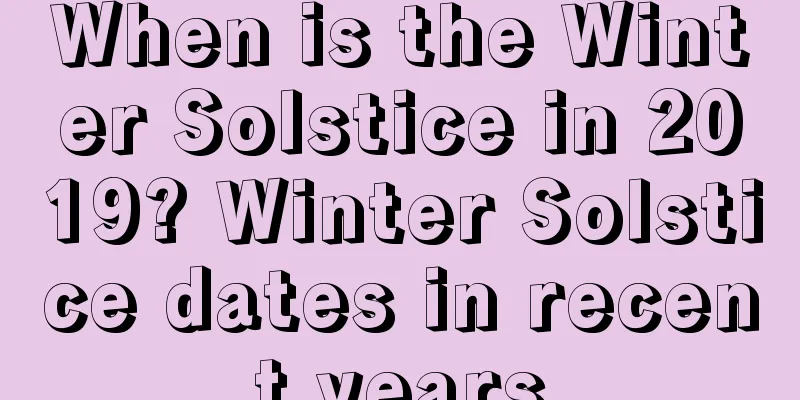 When is the Winter Solstice in 2019? Winter Solstice dates in recent years