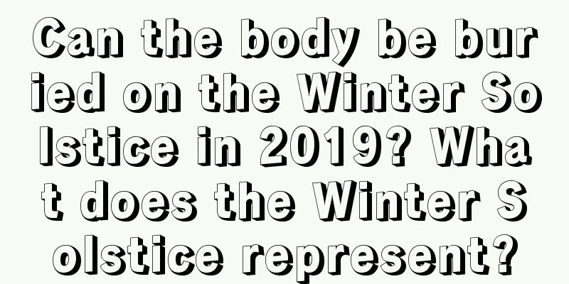 Can the body be buried on the Winter Solstice in 2019? What does the Winter Solstice represent?