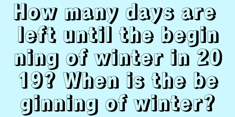 How many days are left until the beginning of winter in 2019? When is the beginning of winter?