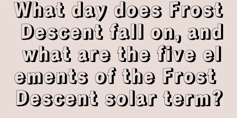 What day does Frost Descent fall on, and what are the five elements of the Frost Descent solar term?