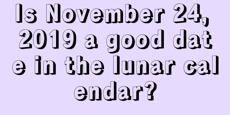 Is November 24, 2019 a good date in the lunar calendar?