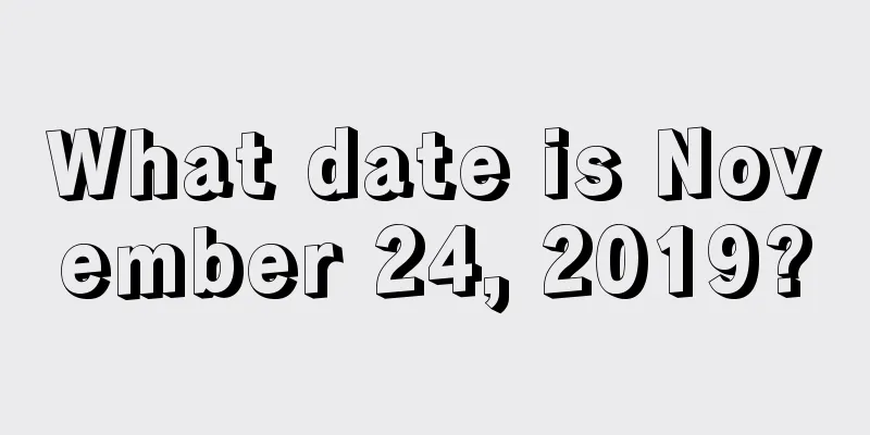 What date is November 24, 2019?